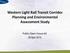 Western Light Rail Transit Corridor Planning and Environmental Assessment Study. Public Open House #2 25 April 2013