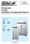 Refrigerator Freezer Installation and Operation Manual Please read this manual completely before attempting to install or operate this equipment!