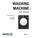 WASHING MACHINE. User Manual. Model Numbers: W714F2B W714F2W