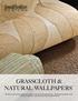 GRASSCLOTH & NATURAL WALLPAPERSTM