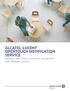ALCATEL-LUCENT OPENTOUCH NOTIFICATION SERVICE IMPROVE REAL-TIME SITUATIONAL AWARENESS AND PERSONAL SAFETY