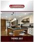 TRENDS 2017 KITCHEN & BATH CABINETRY KITCHEN & BATH 1 CABINETRY M.L.CAMPBELL TRENDS 2017