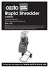 Rapid Shredder. 2400W Instruction Manual 2 Year Replacement Warranty RSH-100. To view the full range visit:
