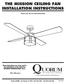 THE MISSION CEILING FAN INSTALLATION INSTRUCTIONS