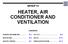 HEATER, AIR CONDITIONER AND VENTILATION
