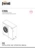 CMA CONDENSING UNITS FOR OUTDOOR INSTALLATION INSTALLATION AND OPERATION MANUAL