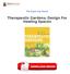 Download Therapeutic Gardens: Design For Healing Spaces Books