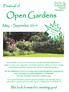Open Gardens. For more information about individual gardens and detailed travel instructions, please see   or telephone