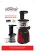 Operation Manual. Model: SW-2000 / SW Vertical Slow Juicer and Mincer PLEASE READ CAREFULLY AND SAVE THIS MANUAL