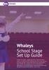 Whaleys School Stage Set Up Guide