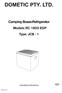 DOMETIC PTY. LTD. Camping Boxes-Refrigerator. Models: RC 1600 EGP Type: JCB - 1. Operating Instructions AUS