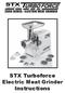 International URBO FORCE 3000 SERIES - ELECTRIC MEAT GRINDER. STX Turboforce. Electric Meat Grinder Instructions