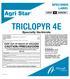 TRICLOPYR 4E SPECIMEN LABEL. Specialty Herbicide KEEP OUT OF REACH OF CHILDREN CAUTION/PRECAUCIÓN FIRST AID