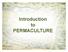Introduction to PERMACULTURE