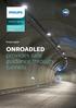 Outdoor lighting. ONROADLED Tunnel. Product guide ONROADLED. provides safe guidance through tunnels