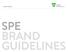 SPE Brand Guidelines SPE BRAND GUIDELINES