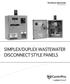 TECHNICAL BROCHURE BCPSDWWP R2 SIMPLEX/DUPLEX WASTEWATER DISCONNECT STYLE PANELS
