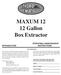 MAXUM Gallon Box Extractor