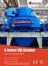 B Series VSI Crusher. Reach new height with KEFID. production capacity increases 30% Deep chamber increases 30%