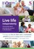 Live life. independently. Community alarm and telecare services in Hertfordshire. proof of its necessity Alan Doggett, Hitchin