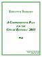 EXECUTIVE SUMMARY A COMPREHENSIVEC PLAN CITY : 2035 FOR THE OF KENOSHA: 2035 COMPREHENSIVE ADOPTED 19, 2010 ORDINANCE BY THE COMMON