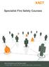 Specialist Fire Safety Courses Xact Consultancy and Training Limited