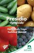 Presidio. Fungicide. Horticulture Crops Technical Manual. Innovative solutions. Business made easy.