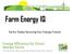 Farm Energy IQ. Farms Today Securing Our Energy Future
