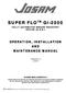 SUPER FLO TM GI-2000 OPERATION, INSTALLATION AND MAINTENANCE MANUAL VERSION /2007 FULLY AUTOMATED GREASE RECOVERY DEVICE (G.R.D.