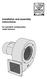 Installation and assembly instructions. for standard configuration radial blowers