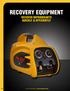 RECOVERY EQUIPMENT RECOVER REFRIGERANTS QUICKLY & EFFICIENTLY