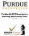 Purdue ALERT Emergency Warning Notification Plan. January 20, 2017