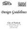 Design Guidelines. City of Turlock. 156 South Broadway, Suite 120 Turlock, Ca (209)