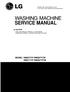 SERVICE MANUAL WASHING MACHINE MODEL: WM2277H*/WM2077CW/ WM2177H*/WM2677H*M CAUTION