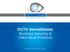 CCTV Surveillance: Business Security & Video Best Practices.