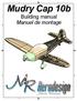 Mudry Cap 10b. Building manual Manuel de montage