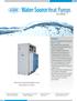 Heat Pumps SA SERIES. Vertical Self-Contained Unit Water-Source Heat Pumps (23-70 tons) Features:
