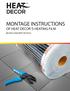 MONTAGE INSTRUCTIONS OF HEAT DECOR S HEATING FILM BELOW CONCRETE OR TILES