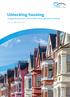 Unlocking housing Invigorating local communities through placemaking June 2018 #UnlockingHousing Association for Consultancy and Engineering, 2018.