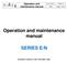 Operation and maintenance manual SERIES E/N