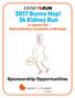 2017 Bunny Hop! 5k Kidney Run to support the National Kidney Foundation of Michigan
