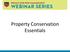 Property Conservation Essentials