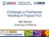 Challenges in Postharvest Handling of Tropical Fruit. Beth Mitcham University of California