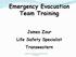Emergency Evacuation Team Training James Zour Life Safety Specialist Transwestern