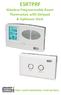 ESRTPRF. Wireless Programmable Room Thermostat, with Delayed & Optimum Start. User and Installation Instructions M/A MANUAL