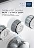 THE PERFECT SHOWER: NOW IT S YOUR TURN THE COMPLETE WORLD OF SHOWER ENJOYMENT BY GROHE