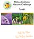 Million Pollinator Garden Challenge. Toolkit. Help Us P lant One Million Gardens