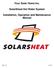Your Solar Home Inc. SolarSheat Hot Water System. Installation, Operation and Maintenance Manual
