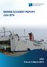 MARINE ACCIDENT REPORT June 2014
