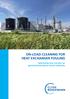 ON-LOAD CLEANING FOR HEAT EXCHANGER FOULING. Optimising heat transfer on petrochemical plants and oil refineries